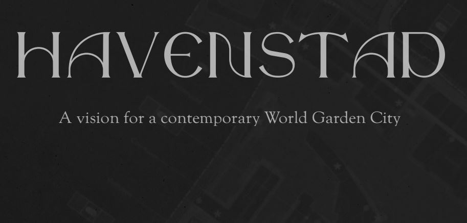 Havenstad, A vision for a contemporary World Garden City